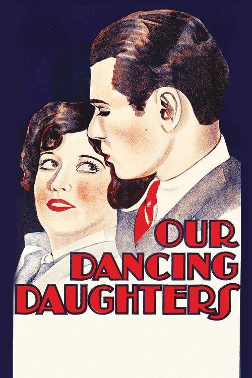 Our Dancing Daughters filmas online
