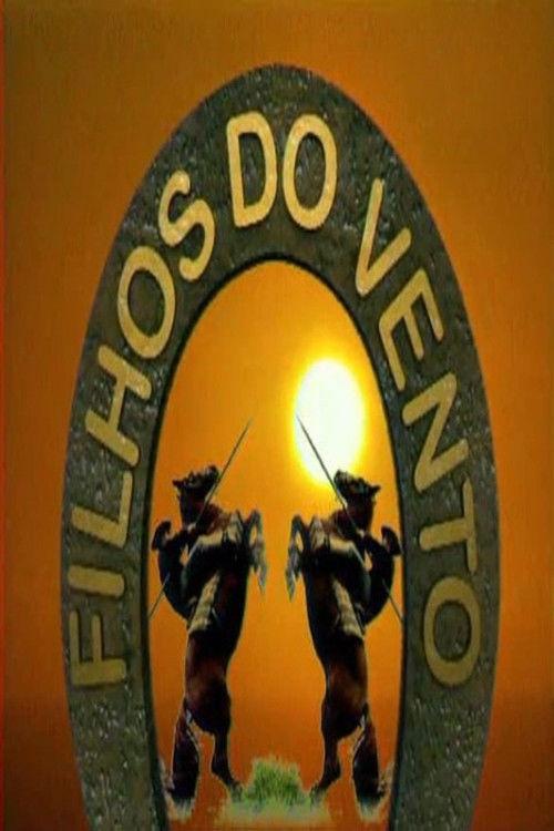 Filhos do Vento filmas online