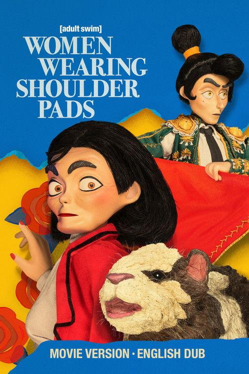 Women Wearing Shoulder Pads: English Dub, Movie-Length Version filmas online