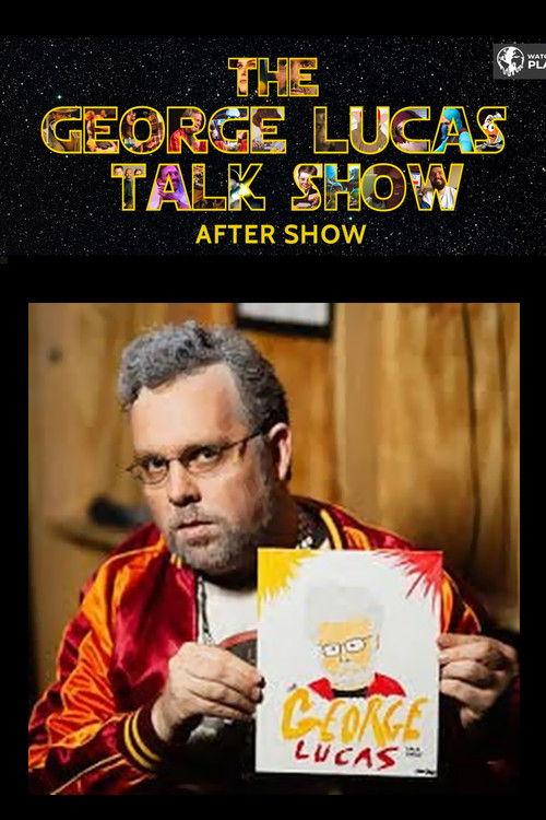 The George Lucas After Show filmas online