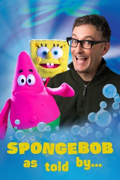 SpongeBob As Told By filmas online
