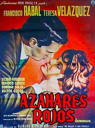 Azahares rojos filmas online