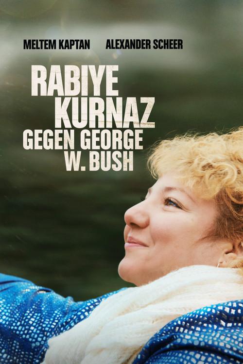 Rabiye Kurnaz vs. George W. Bush filmas online