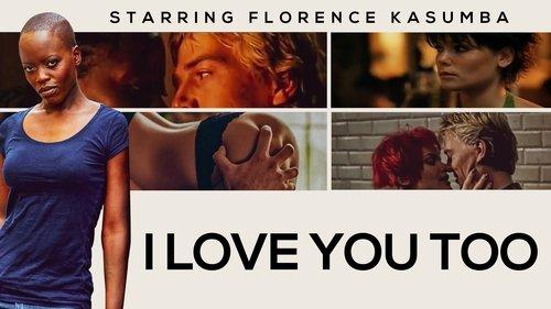 I Love You Too filmas žiurėti online