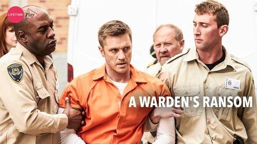 A Warden's Ransom filmas žiurėti online