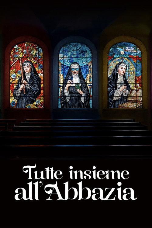 Tutte insieme all'Abbazia filmas online