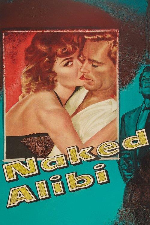 Naked Alibi filmas online