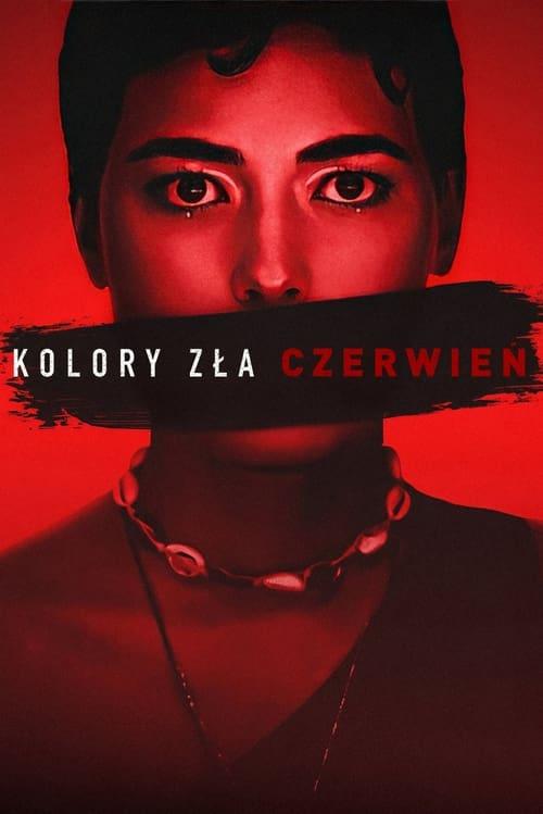 Kolory zła: Czerwień filmas online