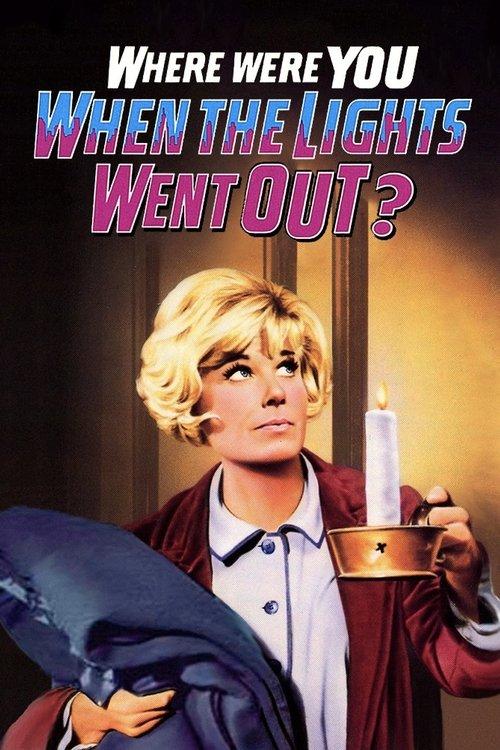 Where Were You When the Lights Went Out? filmas online