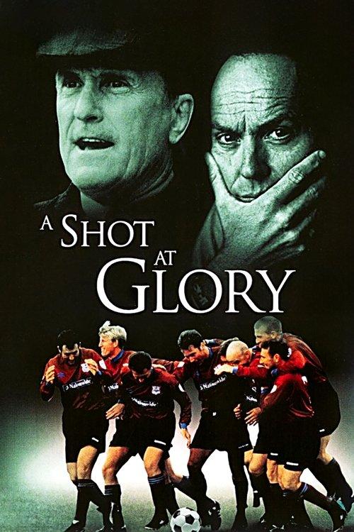A Shot at Glory filmas online