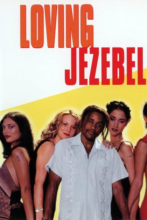 Loving Jezebel filmas online