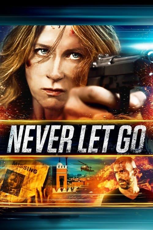 Never Let Go filmas online