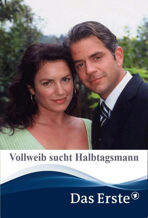 Vollweib sucht Halbtagsmann filmas online