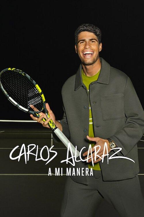 Carlos Alcaraz: A mi manera filmas online