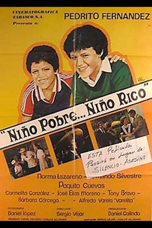 Niño pobre, niño rico filmas online