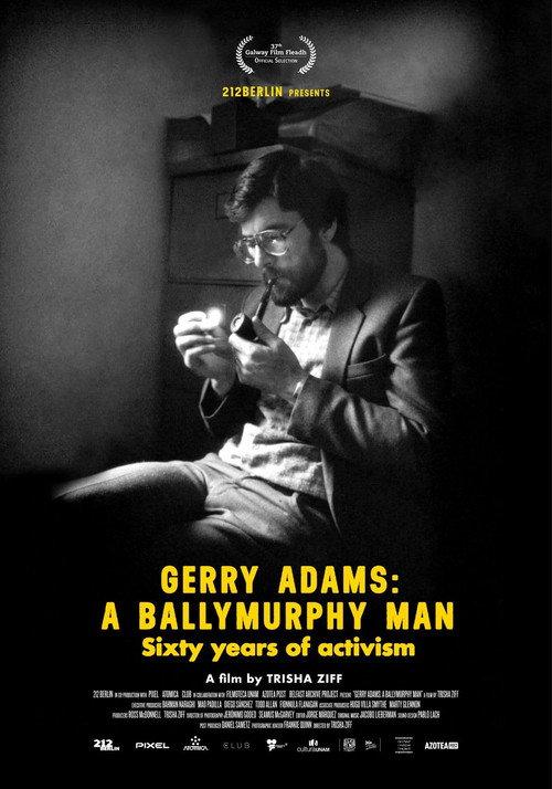 Gerry Adams: un hombre de Ballymurphy filmas online