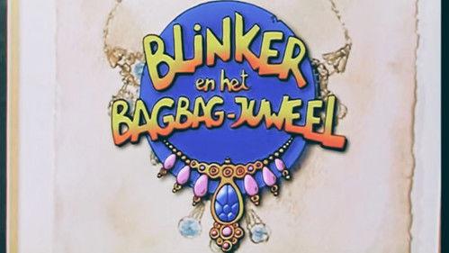 Blinker en het Bagbag juweel filmas žiurėti online