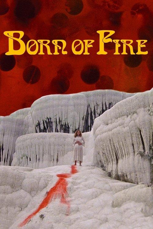 Born of Fire filmas online