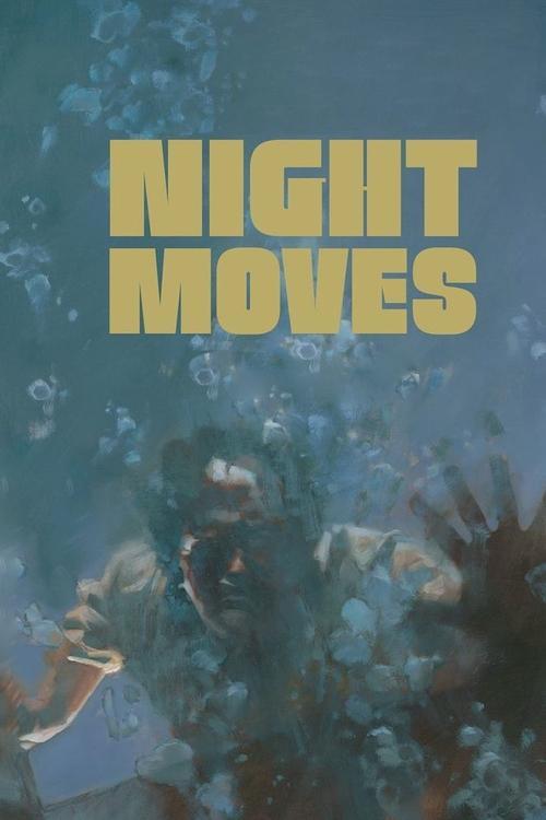 Night Moves filmas online