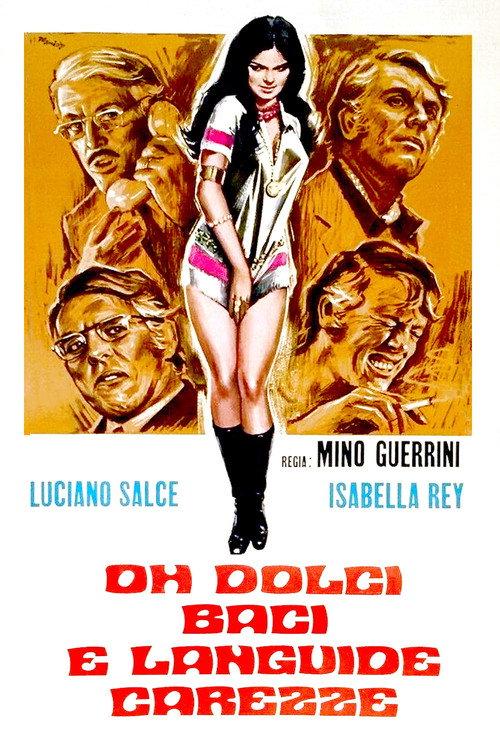 Oh dolci baci e languide carezze filmas online