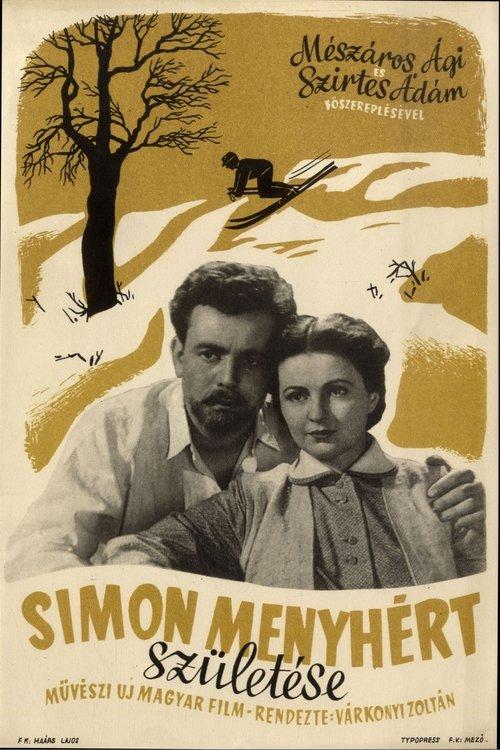 The Birth of Menyhért Simon filmas online