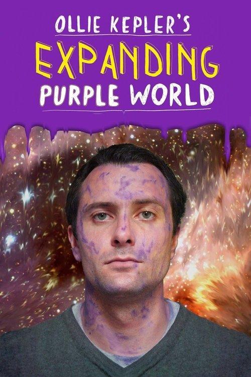Ollie Kepler's Expanding Purple World filmas online
