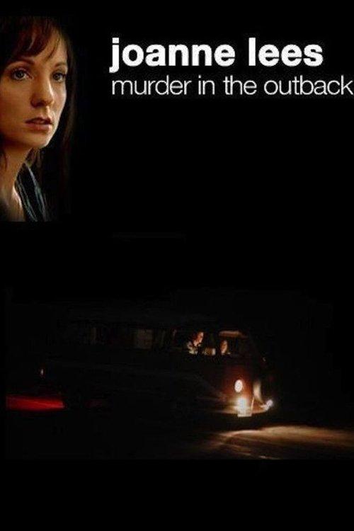 Joanne Lees: Murder in the Outback filmas online