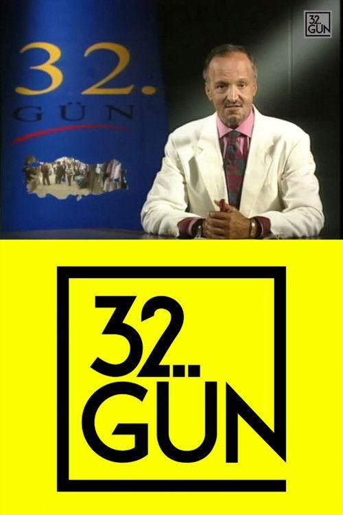 32. Gün filmas online