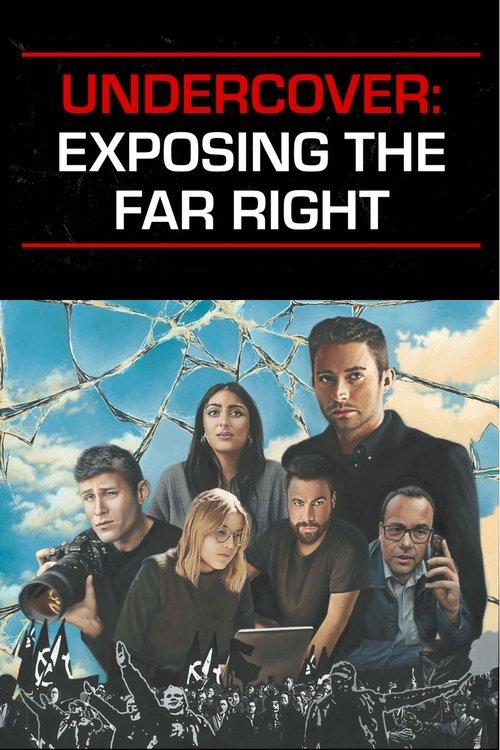 Undercover: Exposing the Far Right filmas online