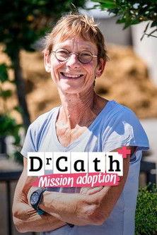 Dr Cath : Mission adoption filmas online
