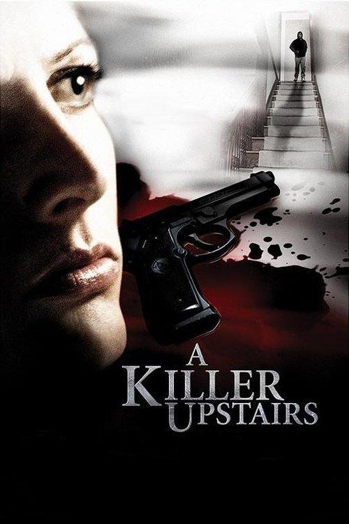 A Killer Upstairs filmas online