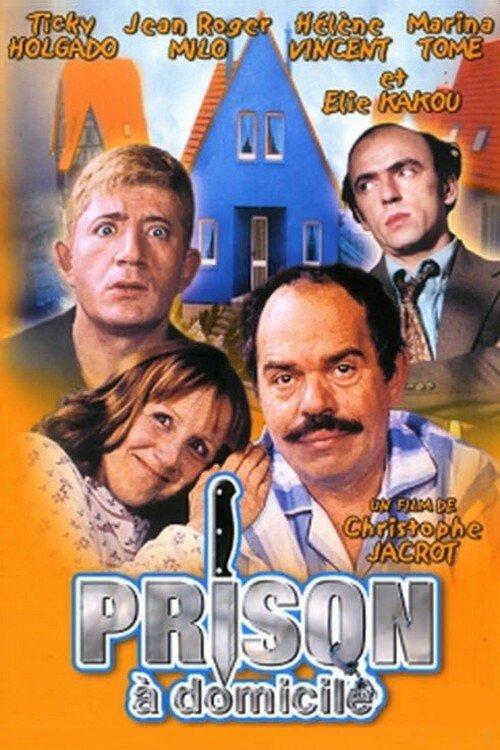 Prison à domicile filmas online