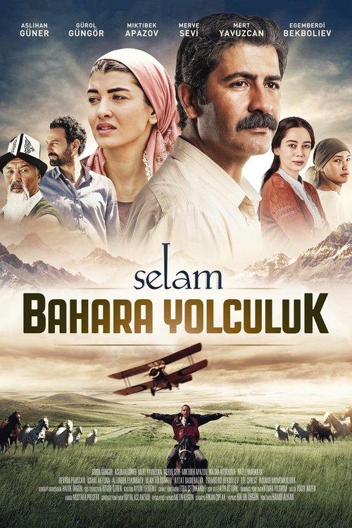 Selam: Bahara Yolculuk filmas online