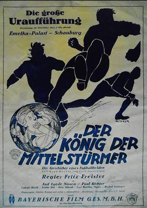 Der König der Mittelstürmer filmas online
