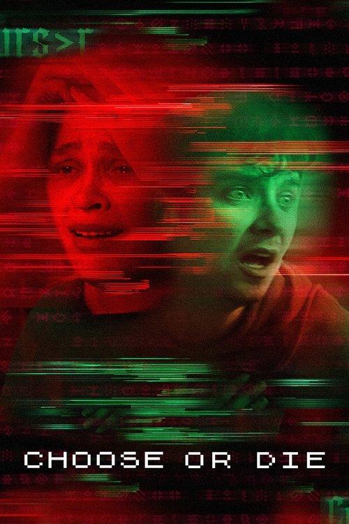 Choose or Die filmas online