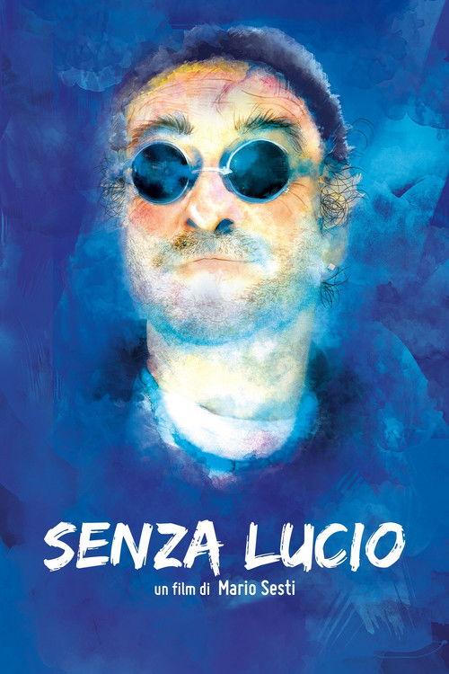 Senza Lucio filmas online