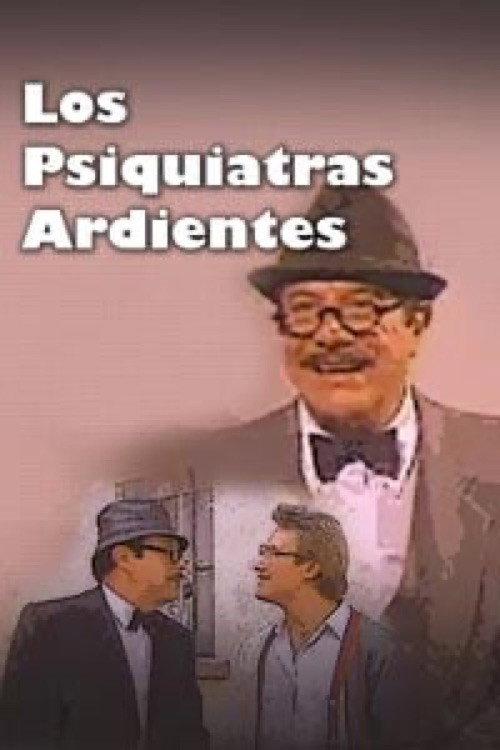 Los psiquiatras ardientes filmas online
