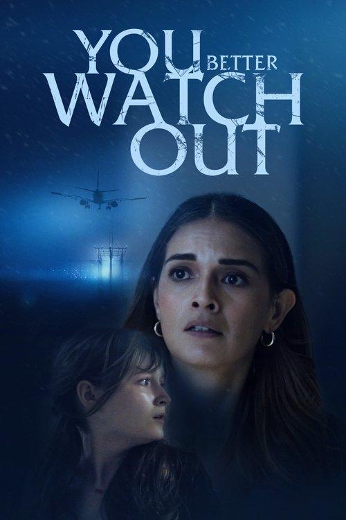 You Better Watch Out filmas online