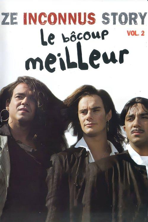 Les Inconnus - Ze Inconnus Story - Le Bôcoup meilleur (Vol. 2) filmas online