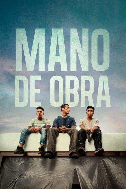 Mano de obra filmas online