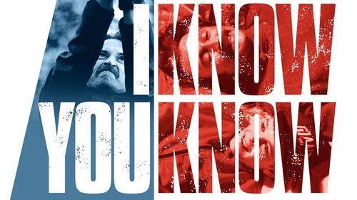 I Know You Know filmas žiurėti online