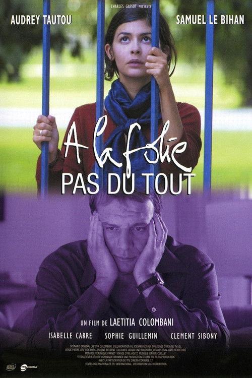 À la folie... pas du tout filmas online