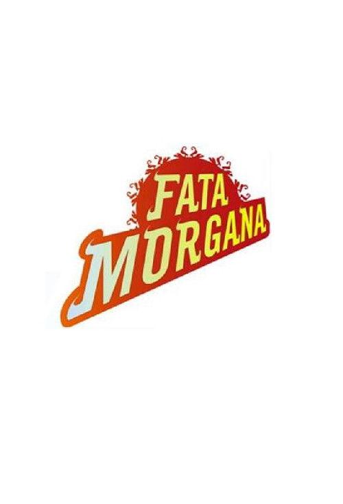 Fata Morgana filmas online
