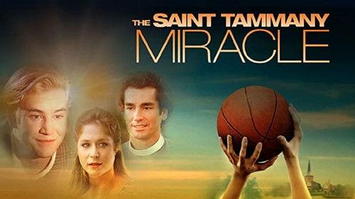 The St. Tammany Miracle filmas žiurėti online