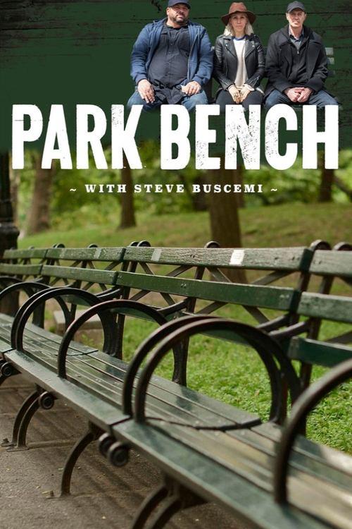Park Bench with Steve Buscemi filmas online