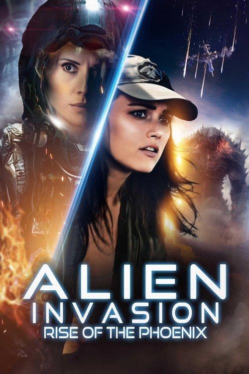 Alien Invasion : Rise of the Phoenix filmas online
