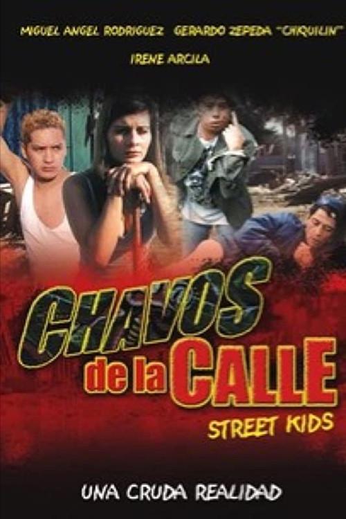 Chavos de La Calle filmas online
