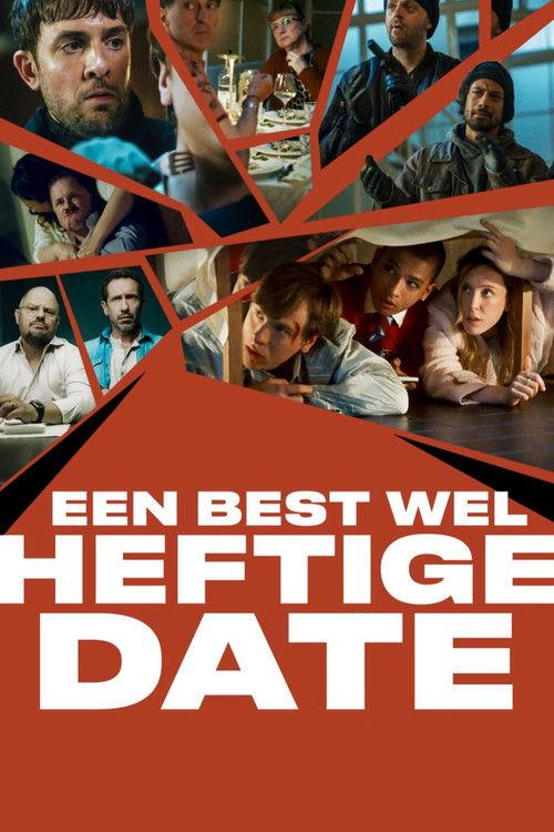 Een Best Wel Heftige Date filmas online