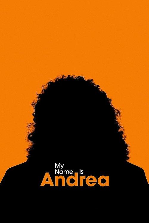 My Name Is Andrea filmas online