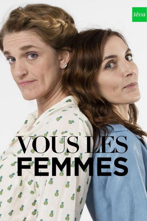 Vous les femmes filmas online